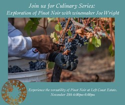 Culinary Series: Exploration of Pinot Noir with winemaker Joe Wright